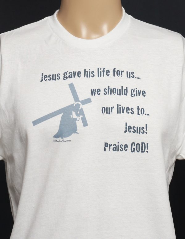 Jesus gave his life for us...